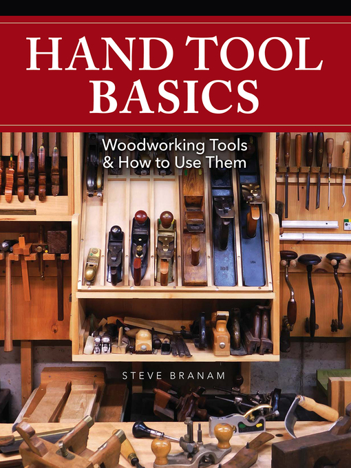 Title details for Hand Tool Basics by Steve Branam - Wait list